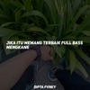 Jika Itu Memang Terbaik Full Bass Mengkane - Single