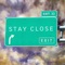 Stay Close (feat. Doc Heref & Lxrd Kydd) - Nephew Sam lyrics