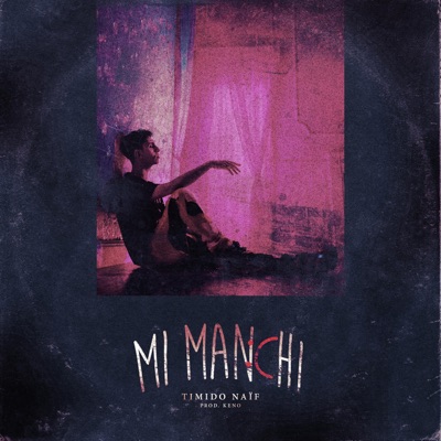 Mi Manchi - Single