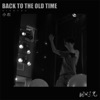 Back To The Old Time - Single