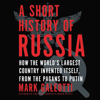 A Short History of Russia - Mark Galeotti
