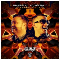 Sound Killa - Single - DJ Phantasy & MC Shabba D