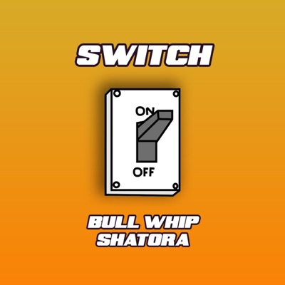 Switch (feat. Shatora) - Single