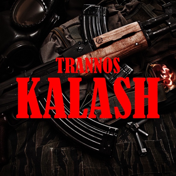 Kalash - Single - Trannos