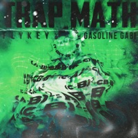 Trap Math - Single - flykey & GASOLINE GABI