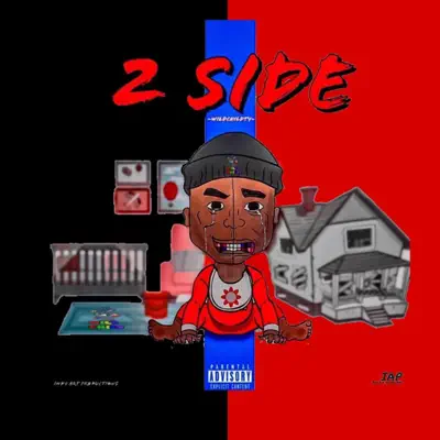 Listen to 2 Side by Wild Child Ty