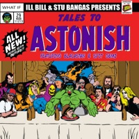 Tales To Astonish - Single - ILL BILL & Stu Bangas