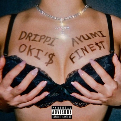 Oki's Finest - You Make Me Crazy (feat. Ayumi & drippi6oy)