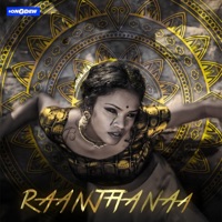 Raanjhanaa - Single - Exult Yowl