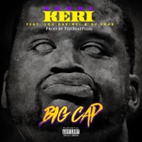 Big Cap (feat. Lou DaVinci & Dj Shab) - Single - Bbmbg Keri