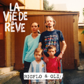 La vie de rêve - Bigflo &amp; Oli Cover Art