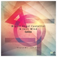 Celine - Single - Miguel Angel Castellini, Javii Wind & Lesh