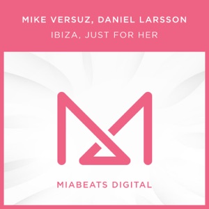 Ibiza, Just For Her - Single