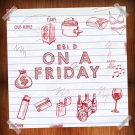 On a Friday Ebi D