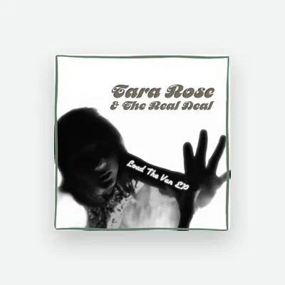 Listen to Tara Rose and the Real Deal, watch music videos, read bio, see tour dates & more!