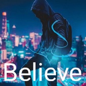 Believe (E Mastered) [Studio Version] artwork