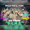 D.U.M.B. (feat. Jtukc, Bear Naked & Dramatik!) - Single