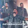 Bob Jonathan - Impressionante