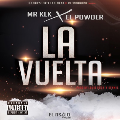 La Vuelta (feat. El Powder) - Single