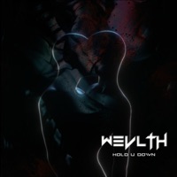 Hold U Down - Single - WEVLTH