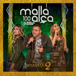 Intimista 2, a Boa do Forró - Malla 100 Alça Intimista 2, a Boa do Forró - Malla 100 Alça