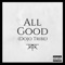 All Good (Dojo Tribe) - Ko-Ru lyrics