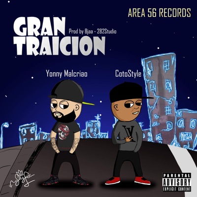 Gran Traición (feat. Coto Style) - Single