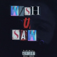 Wish U Saw - EP - N1ghtmvre