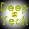 Stream & download Deep Yeah - Single