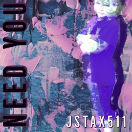 Need You Jstax511