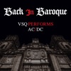 Back in Baroque: VSQ Performs AC/DC