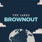 Brownout - The Jarks lyrics