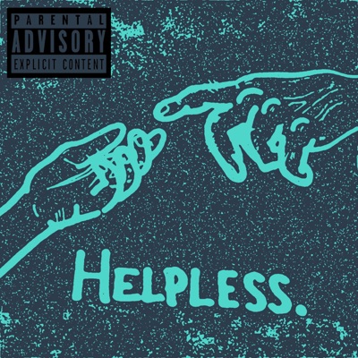 Helpless (feat. Dylan Longworth & Autotune Panda) - Single