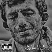 Grow a Soul - Kaution Mr.700