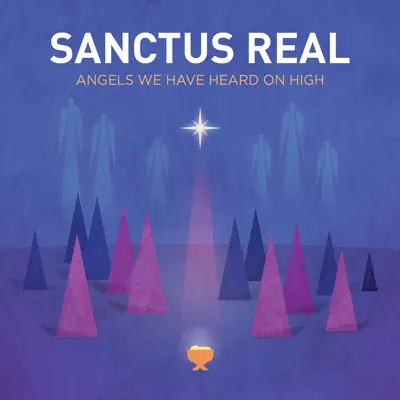 Angels We Have Heard On High - Single - Sanctus Real