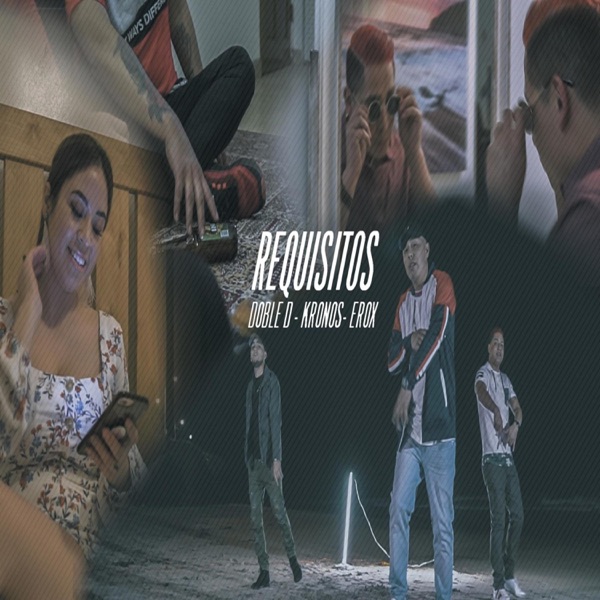 Requisitos (feat. Doble D & Erox the Gold Mind)