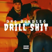 Drill Shit - Single - Dro Bundles