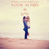 Voor altijd, bij jou (De Herberg van Sunset Harbor—Boek 3) - Sophie Love