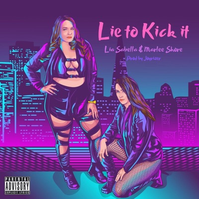 Lie to Kick It - Single