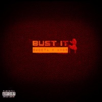 Bust It! (feat. Kvos) - Single - Shoota Malcolm