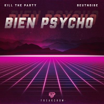 Bien Psycho (feat. BeutNoise) - Single