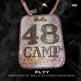Flyy (feat. Rell G DaSickest) Reezie Roc