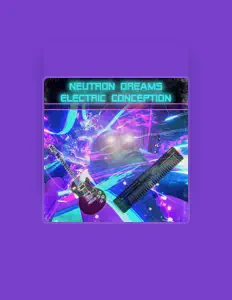 聆聽 Neutron Dreams、觀看音樂影片、閱讀小傳、查看巡演日期等！