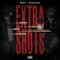 Extra Shots (feat. Young Reckless 59) - buckiakno lyrics