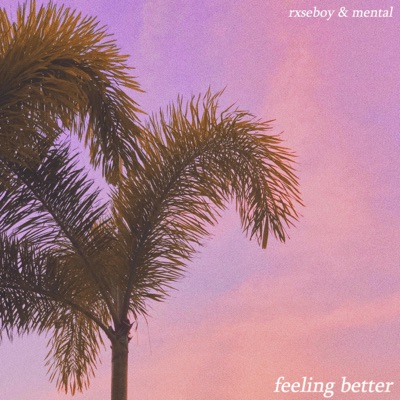 feeling better - Single
