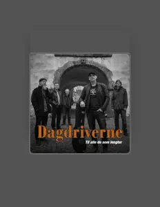 聆聽 Dagdriverne、觀看音樂影片、閱讀小傳、查看巡演日期等！