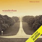 Wanderlust: A History of Walking (Unabridged)