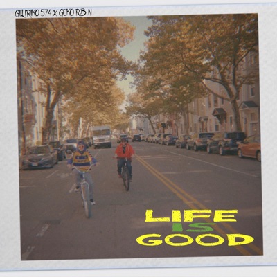 Life Is Good (feat. Geko Rbn) - Single