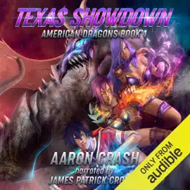 Texas Showdown: American Dragons, Book 4 (Unabridged)