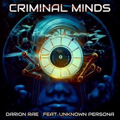 Criminal Minds (feat. Unknown Persona) - Single